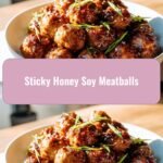 Irresistibly Sticky Honey Soy Meatballs: A Sweet and Savory Delight
