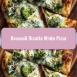 Green Dream: Broccoli Ricotta White Pizza Delight