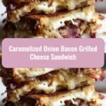 Indulge in the Ultimate Caramelized Onion Bacon Grilled Cheese Delight
