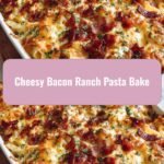 Irresistible Cheesy Bacon Ranch Pasta Bake: Your New Comfort Food Obsession