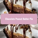 Decadent Delight: Indulge in the Ultimate Chocolate Peanut Butter Pie