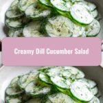 Refreshing Bliss with Creamy Dill Cucumber Salad
