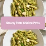 Savor the Flavors: Irresistibly Creamy Pesto Chicken Pasta Delight