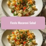 Spice Up Your Summer with a Zesty Fiesta Macaroni Salad