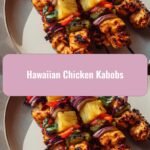 Tropical Flavor Fiesta with Hawaiian Chicken Kabobs