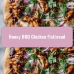 Savor the Flavor: Honey BBQ Chicken Flatbread Delight
