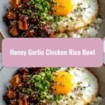 Sweet and Savory Delight: Honey Garlic Chicken Rice Bowl Bliss