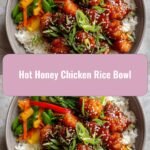 Spice Up Your Dinner with a Hot Honey Chicken Rice Bowl Sensation