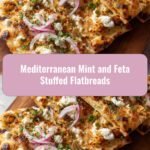 Mediterranean Magic: Mint and Feta Stuffed Flatbreads Delight