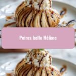 Decadent Delights: Mastering Poires Belle Hélène for a Heavenly Dessert Experience