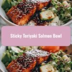 Savor the Flavor: Irresistible Sticky Teriyaki Salmon Bowl Delight