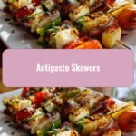 Antipasto Skewers: A Flavorful Twist on Classic Appetizers