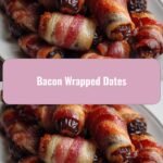 Bacon Wrapped Dates: A Sweet and Savory Delight You Can't Resist