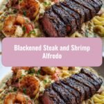 Sizzling Blackened Steak and Shrimp Alfredo: A Decadent Delight