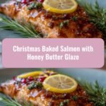 Festive Flavors: Christmas Baked Salmon with Honey Butter Glaze
