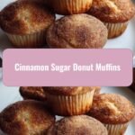 Sweet Morning Magic: Cinnamon Sugar Donut Muffins Delight