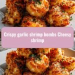 Crispy Garlic Shrimp Bombs: Unleash the Gooey Cheesy Shrimp Sensation