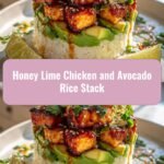 Layered Bliss: Honey Lime Chicken and Avocado Rice Stack Delight