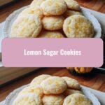 Zesty Bliss: The Perfect Lemon Sugar Cookies Recipe