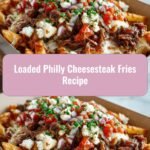 Ultimate Loaded Philly Cheesesteak Fries Recipe Explosion