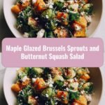 Maple Glazed Magic A Delectable Brussels Sprouts and Butternut Squash Salad