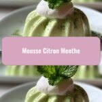 Zesty Elegance: Discover the Refreshing Delight of Mousse Citron Menthe