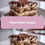 Decadent Layers: Dive into the World of Peanut Butter Lasagna