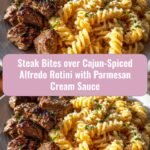 Sizzling Steak Bites Meet Cajun-Spiced Alfredo Rotini in a Parmesan Dream