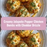 Explode Your Taste Buds with Creamy Jalapeño Popper Chicken Bombs and Cheddar Drizzle