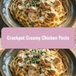 Heavenly Crockpot Creamy Chicken Pasta for Effortless Gourmet Dining