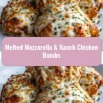 Explosive Flavor: Melted Mozzarella & Ranch Chicken Bombs Unleashed