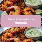 Crispy Shrimp Fritters with Zesty Lime Mayonnaise Delight