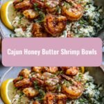 Irresistible Cajun Honey Butter Shrimp Bowls That Will Spice Up Your Dinner