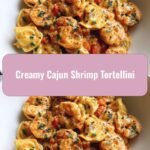 Indulge in a Flavor Explosion with Creamy Cajun Shrimp Tortellini