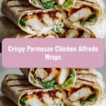 Crispy Parmesan Chicken Alfredo Wraps: A Decadent Twist on a Classic Favorite