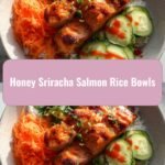 Spice Up Your Dinner with Honey Sriracha Salmon Rice Bowls