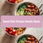 Spice Up Your Dinner with Sweet Chili Chicken Noodle Bowls
